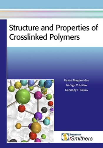 Imagen de archivo de Structure and Properties of Crosslinked Polymers a la venta por dsmbooks