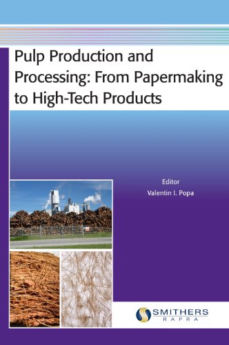 9781847356338: Pulp Production and Processing: From Papermaking to High-Tech Products