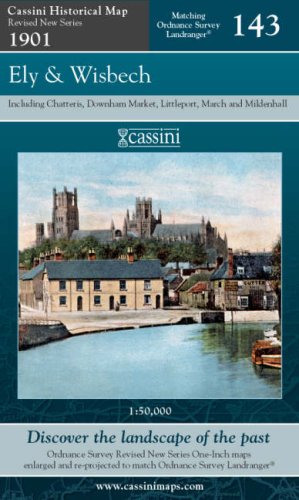 Imagen de archivo de Ely and Wisbech: Sheet 143 (Cassini Revised New Series Historical Map) a la venta por WorldofBooks