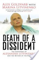 Stock image for Death of a Dissident: The Poisoning of Alexander Litvinenko and the Return of the KGB for sale by WorldofBooks