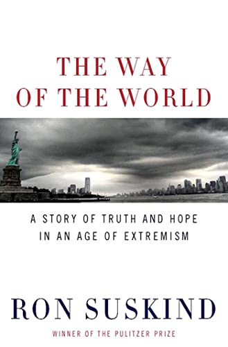 Beispielbild fr The Way of the World: A Story of Truth and Hope in an Age of Extremism zum Verkauf von WorldofBooks