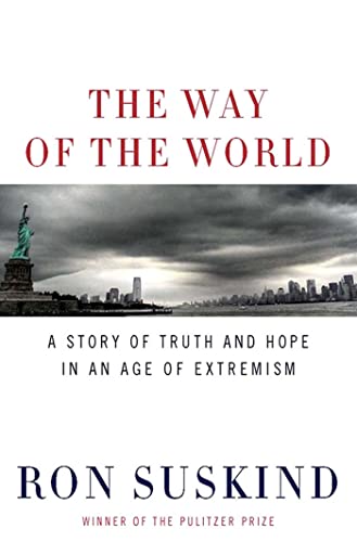 Imagen de archivo de The Way of the World: A Story of Truth and Hope in an Age of Extremism a la venta por WorldofBooks