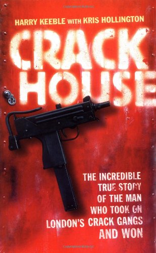 Imagen de archivo de Crack House a la venta por Goldstone Books