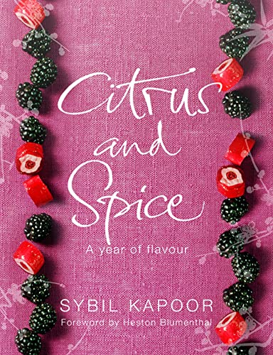 9781847372215: Citrus and Spice: A Year of Flavour