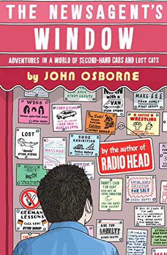 Imagen de archivo de The Newsagent's Window: Adventures in a World of Second-Hand Cars and Lost Cats a la venta por WorldofBooks