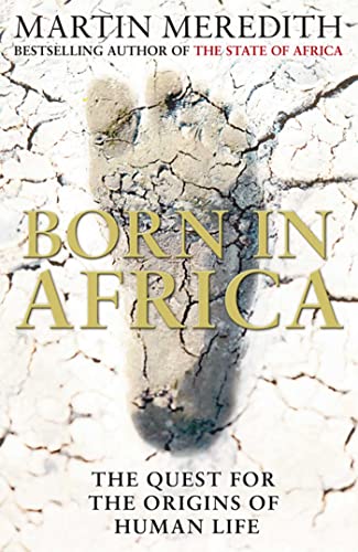 Stock image for Born in Africa: The Quest for the Origins of Human Life for sale by WorldofBooks