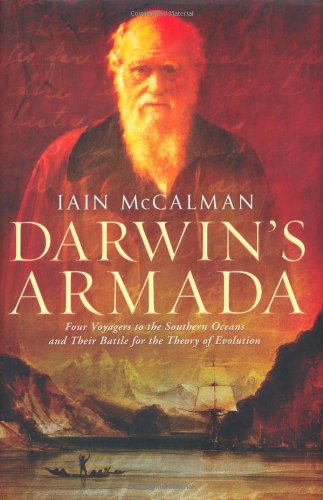 Beispielbild fr Darwin's Armada: Four Voyagers to the Southern Oceans and Their Battle for the Theory of Evolution zum Verkauf von WorldofBooks