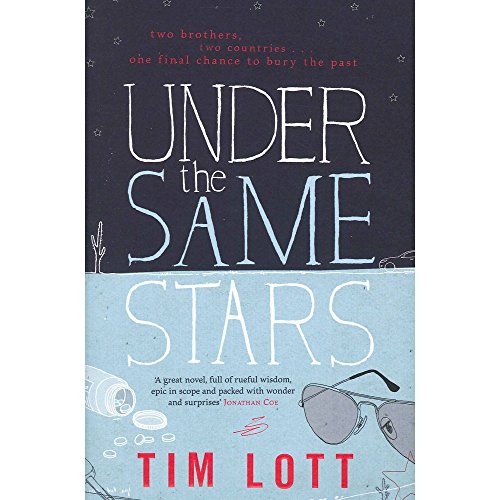 9781847373052: Under the Same Stars. Tim Lott