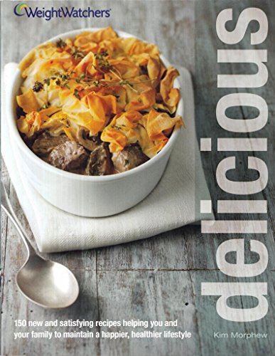 Stock image for WeightWatchers Delicious: 150 new and satisfying recipes helping you and your family to maintain a happier healthier lifestyle for sale by WorldofBooks
