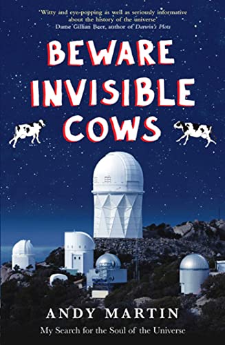 Beispielbild fr Beware Invisible Cows: My Search for the Soul of the Universe zum Verkauf von WorldofBooks
