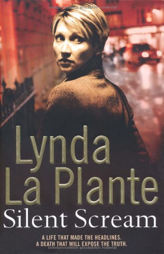 Silent Scream (9781847375452) by La Plante, Lynda