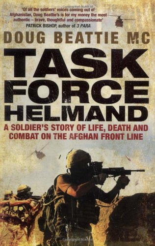 9781847376442: Task Force Helmand: A Soldier's Story of Life, Death and Combat on the Afghan Front Line