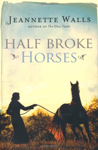 9781847376756: Half Broke Horses