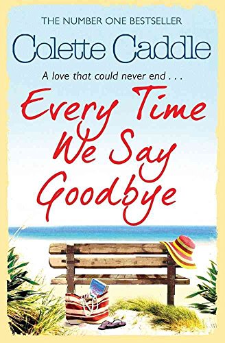 Stock image for Every Time We Say Goodbye for sale by Better World Books