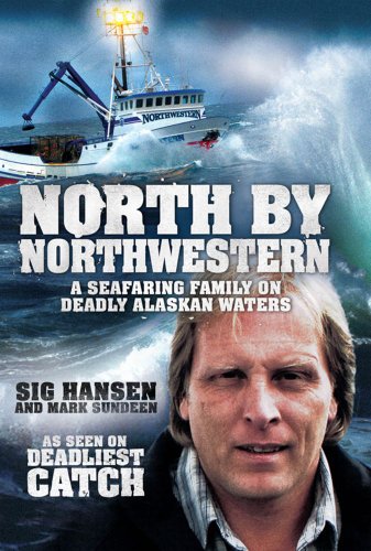 Stock image for North by Northwestern: A Seafaring Family on Deadly Alaskan Waters for sale by WorldofBooks
