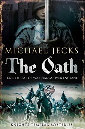 9781847379009: The Oath (Knights Templar)