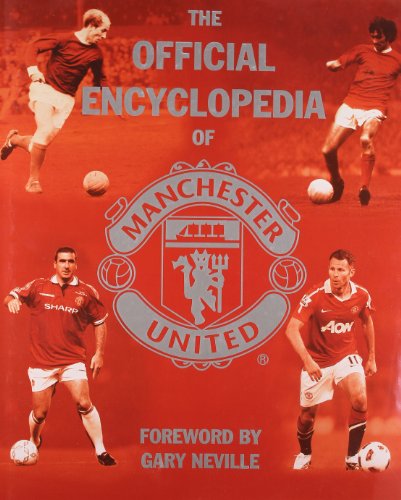 Beispielbild fr The Official Encyclopedia of Manchester United zum Verkauf von ThriftBooks-Dallas