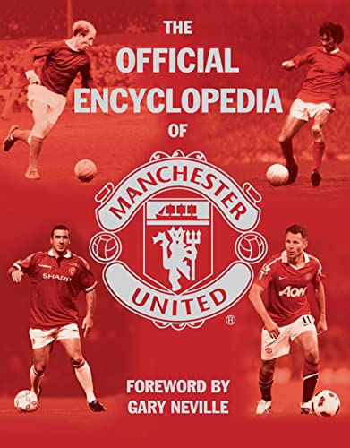 9781847379184: The Official Encyclopedia of Manchester United