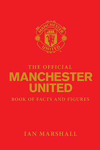 Beispielbild fr The Official Manchester United Book of Facts and Figures (MUFC) zum Verkauf von WorldofBooks