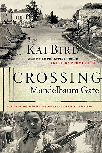 Imagen de archivo de Crossing Mandelbaum Gate: Coming of Age Between the Arabs and Israelis, 1956-1978 a la venta por WorldofBooks