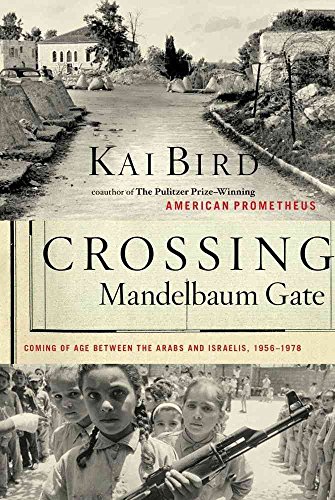 9781847379337: Crossing Mandelbaum Gate: Coming of Age Between the Arabs and Israelis, 1956-1978
