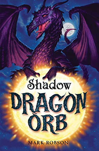 9781847380692: Dragon Orb: Shadow
