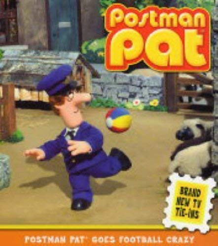 Stock image for Postman Pat Goes Football Crazy for sale by AwesomeBooks