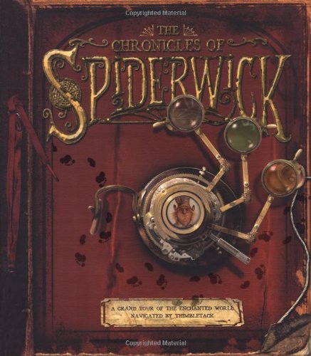 Stock image for The Chronicles of Spiderwick: A Grand Tour of the Enchanted World, Navigated by Thimbletack (Spiderwick Chronicle) for sale by WorldofBooks