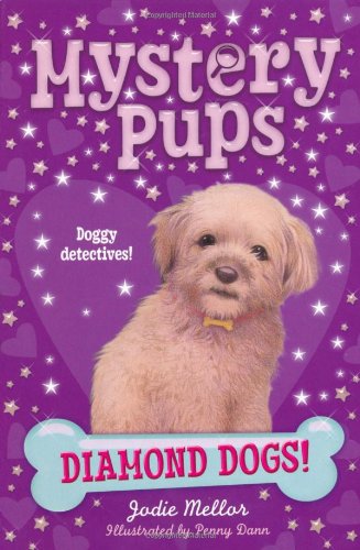 Imagen de archivo de Mystery Pups: Diamond Dogs! a la venta por AwesomeBooks