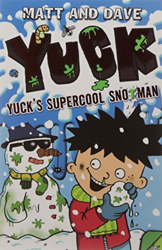 Imagen de archivo de Yuck's Supercool Snotman a la venta por Brit Books