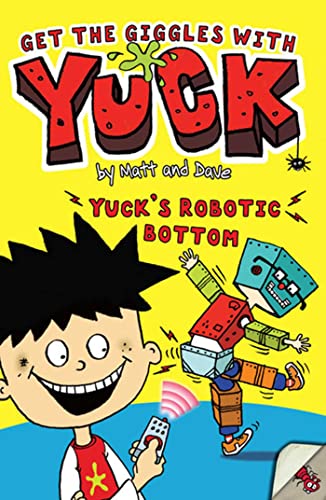 Stock image for Yuck's Robotic Bottom for sale by AwesomeBooks