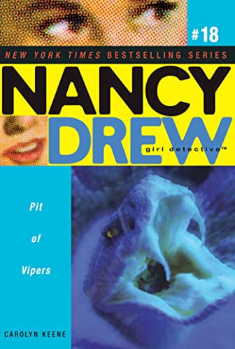 9781847383365: Pit of Vipers: 18 (Nancy Drew)