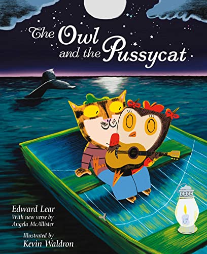 Beispielbild fr The Owl and the Pussycat. by Waldron, Kevin (2009) Paperback zum Verkauf von WorldofBooks