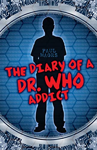 Stock image for The Diary of a Dr Who Addict for sale by Better World Books