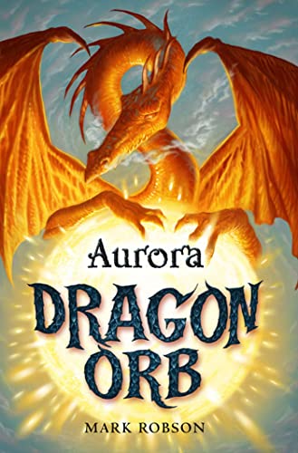 Beispielbild fr Dragon Orb: Aurora zum Verkauf von Better World Books