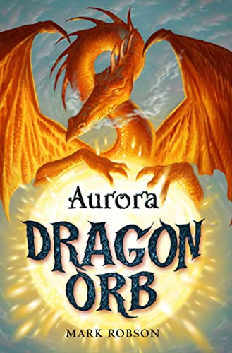 Stock image for Dragon Orb: Aurora for sale by Better World Books