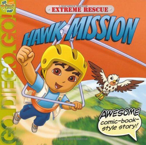 9781847384683: The Missing Hawk Mission ("Go Diego Go!")
