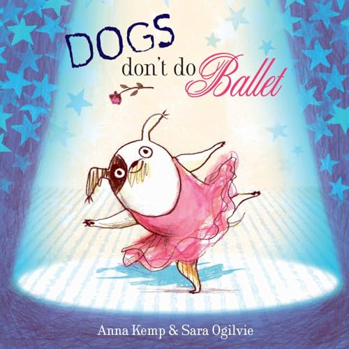 9781847384744: Dogs Don't Do Ballet