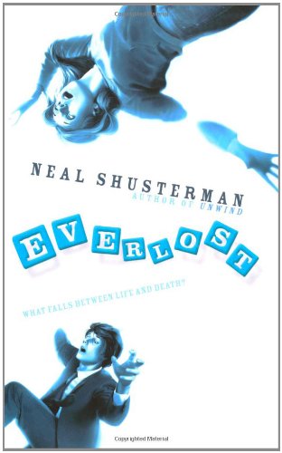 Everlost (Skinjacker, #1) (9781847385048) by Neal Shusterman