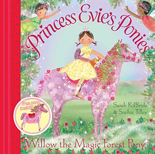 Stock image for Princess Evie's Ponies: Willow the Magic Forest Pony for sale by AwesomeBooks