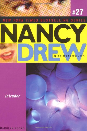 9781847385512: Intruder (Volume 27) (Nancy Drew)