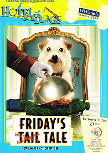 Imagen de archivo de Friday's Tall Tale : ' Hotel For Dogs ' : Large Print : a la venta por Goldstone Books