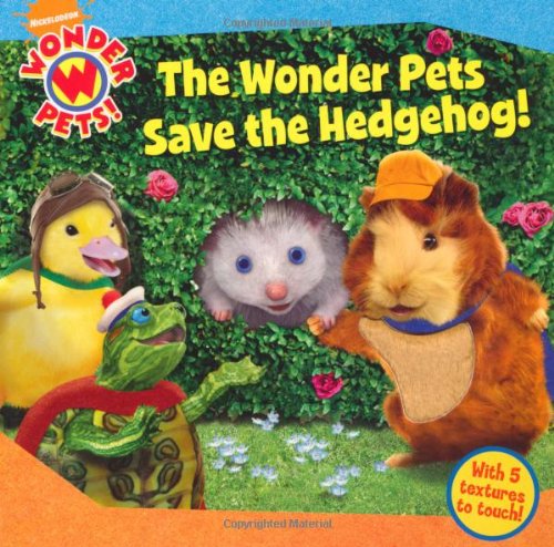 Stock image for Wonder Pets Save the Hedgehog! for sale by ThriftBooks-Dallas