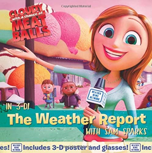 Stock image for The Weather Report: with Sam Sparks: Cloudy with a Chance of Meatballs for sale by MusicMagpie