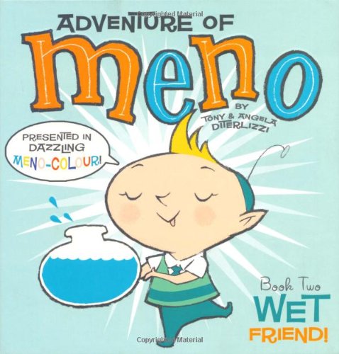 Stock image for Wet Friend! (Adventure of Meno) for sale by Learnearly Books
