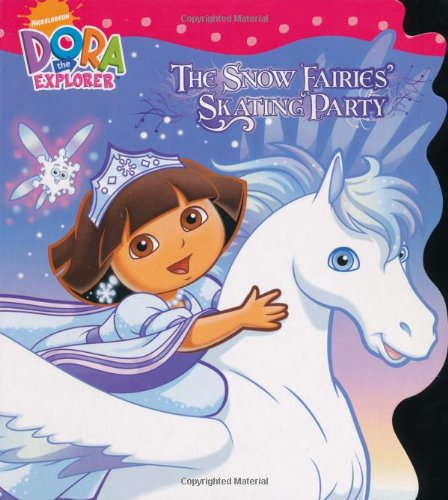 Stock image for Snow Fairies Skating Party (Dora the Explorer) for sale by Goldstone Books