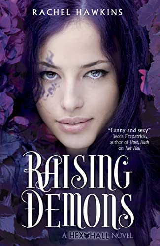 Stock image for Hex Hall: Raising Demons for sale by AwesomeBooks