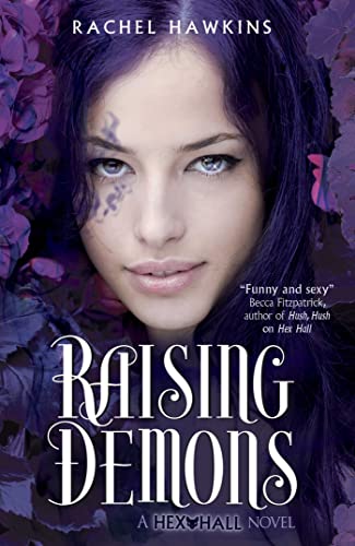 Stock image for Hex Hall: Raising Demons for sale by WorldofBooks