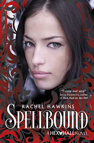 Stock image for Hex Hall: Spellbound (Volume 3) for sale by WorldofBooks