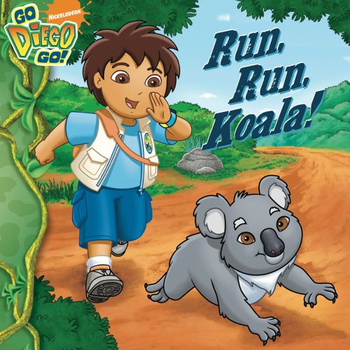 9781847387882: Run, Run, Koala ("Go Diego Go!")